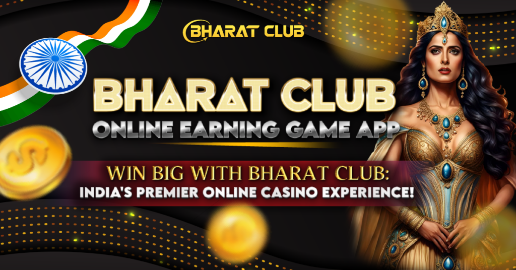 Bharat Club - Online Earning Game App