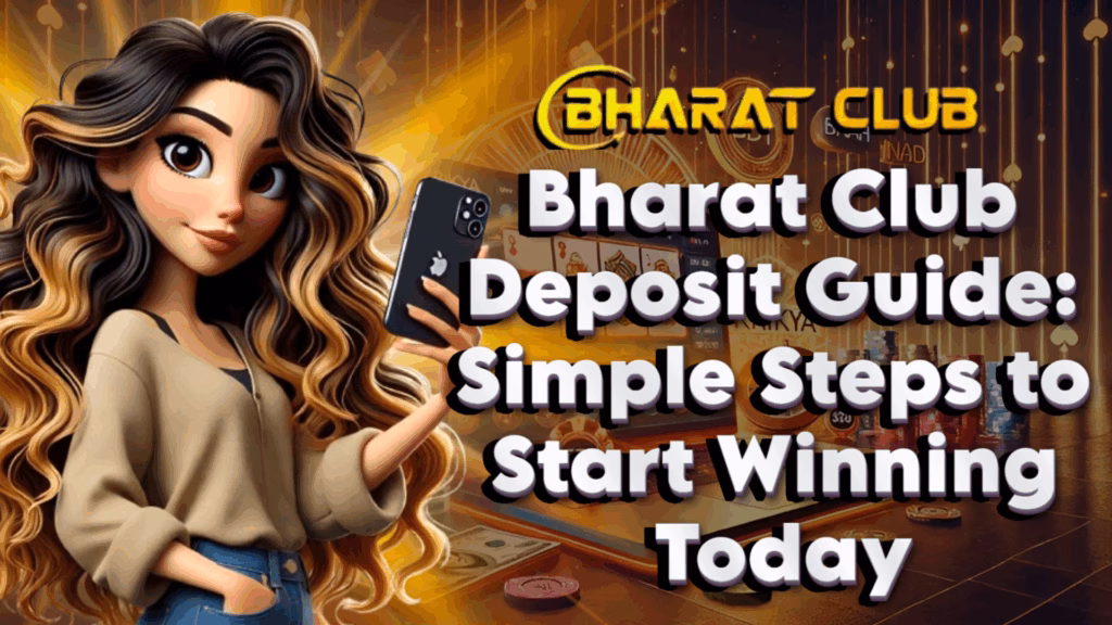 Bharat Club Deposit