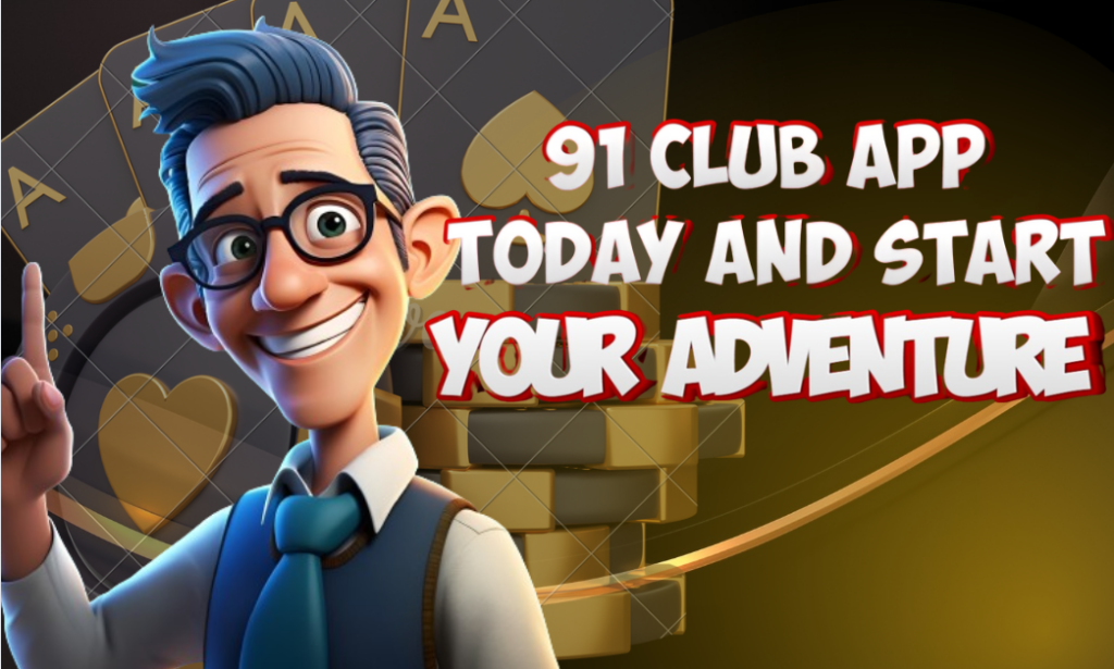 Step into the World of 91 Club App and Become a Gaming Legend!