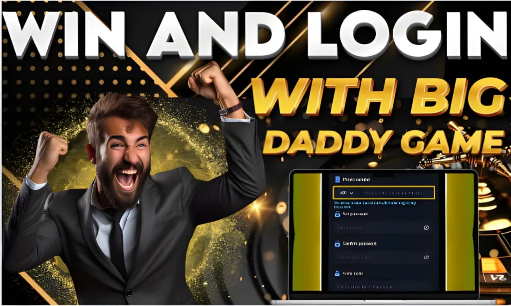 Big Daddy Game Login Made Simple: Your Guide to Easy Access!