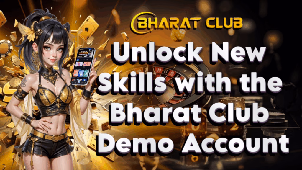 Bharat Club Demo Account