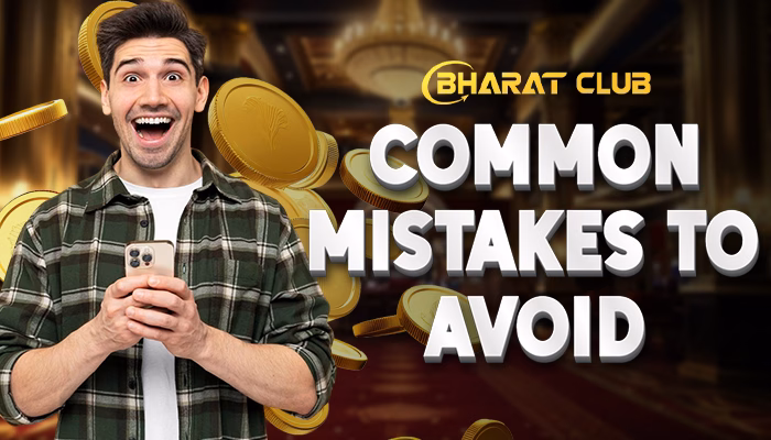 Common Mistakes to Avoid - Bharat Club Prediction strategies