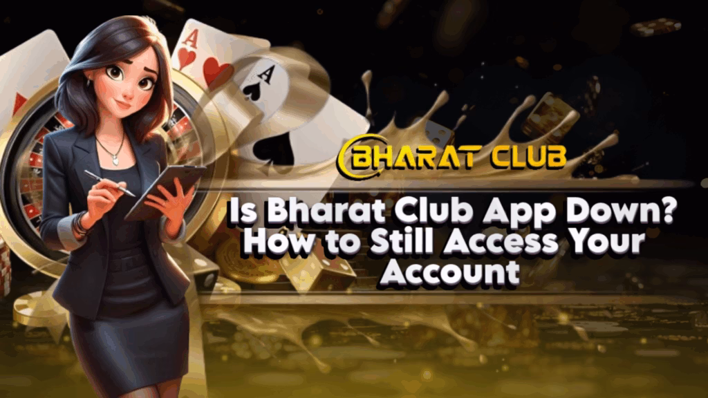 Bharat Club App Down