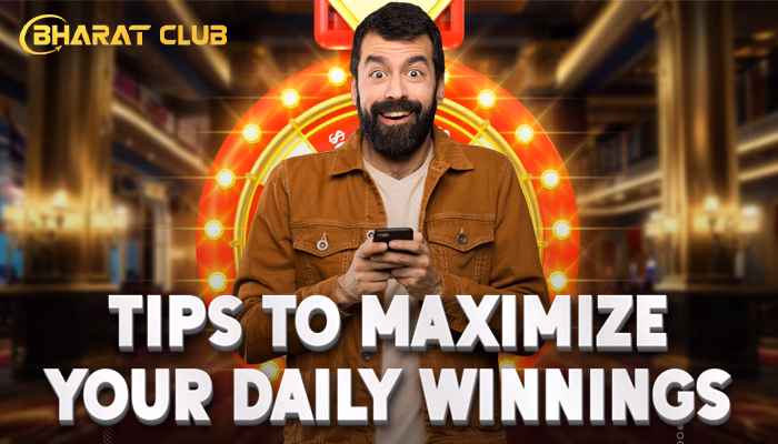 Tips to Maximize Your Daily Winnings